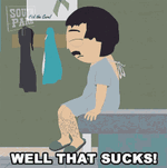 well-that-sucks-randy-marsh.gif